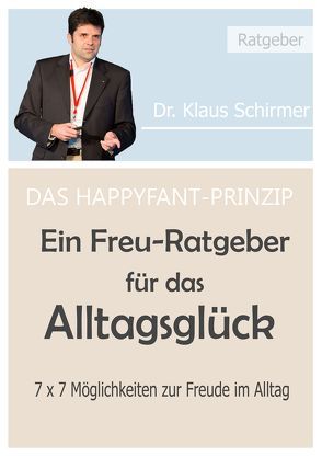Das Happyfand-Prinzip von Schirmer,  Dr. Klaus