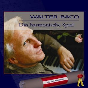 Das harmonische Spiel von Baco,  Walter