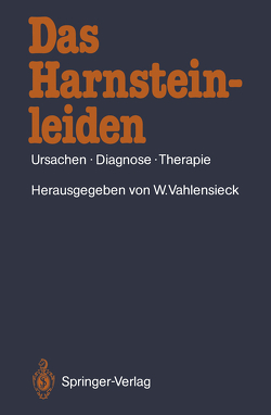 Das Harnsteinleiden von Alken,  P., Vahlensieck,  Winfried