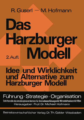 Das Harzburger Modell von Guserl,  Richard