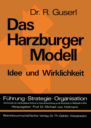 Das Harzburger Modell von Guserl,  Richard