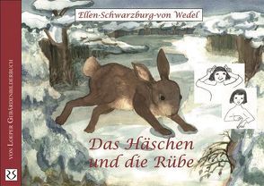 Das Häschen und die Rübe von Schwarzburg-von Wedel,  Ellen