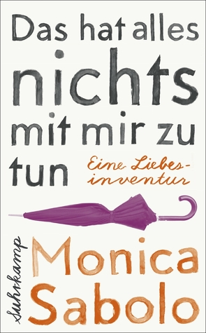 Das hat alles nichts mit mir zu tun von Sabolo,  Monica