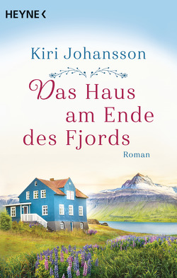Das Haus am Ende des Fjords von Johansson,  Kiri