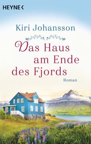 Das Haus am Ende des Fjords von Johansson,  Kiri