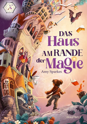 Das Haus am Rande der Magie von Ceccarelli,  Simona M., Michalski,  Jennifer, Segerer,  Katrin, Sparkes,  Amy