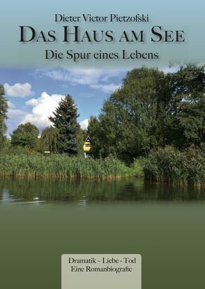 Das Haus am See von Pietzofski,  Dieter Victor