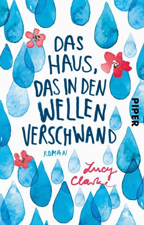 Das Haus, das in den Wellen verschwand von Clarke,  Lucy, Franz,  Claudia