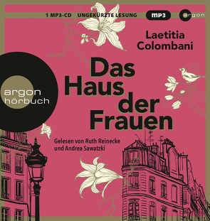 Das Haus der Frauen von Colombani,  Laetitia, Marquardt,  Claudia, Reinecke,  Ruth, Sawatzki,  Andrea