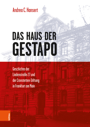 Das Haus der Gestapo von Hansert,  Andrea C.