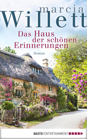 Das Haus der schönen Erinnerungen von Röhl,  Barbara, Willett,  Marcia