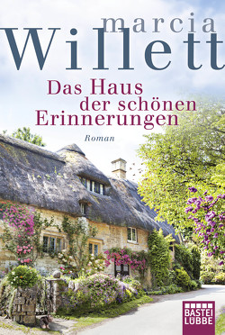 Das Haus der schönen Erinnerungen von Röhl,  Barbara, Willett,  Marcia