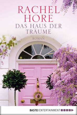 Das Haus der Träume von Hore,  Rachel, Ritterbach,  Barbara