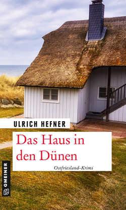 Das Haus in den Dünen von Hefner,  Ulrich