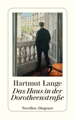 Das Haus in der Dorotheenstraße von Lange,  Hartmut