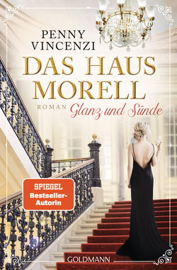 Das Haus Morell – Glanz und Sünde von Franz,  Claudia, Vincenzi,  Penny