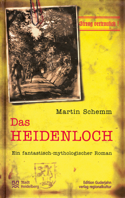 Das Heidenloch von Schemm,  Martin