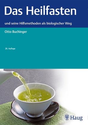 Das Heilfasten von Buchinger,  Otto