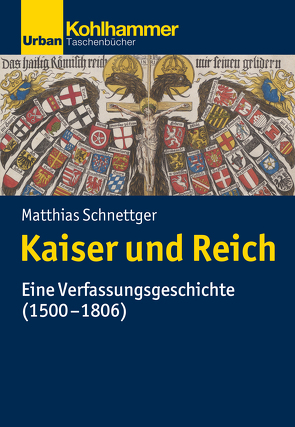 Kaiser und Reich von Schnettger,  Matthias