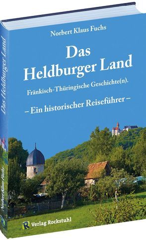 Das Heldburger Land von Fuchs,  Norbert Klaus