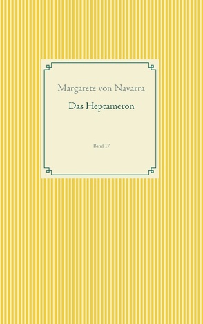 Das Heptameron von von Navarra,  Margarete
