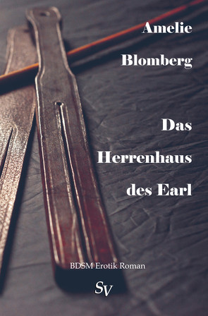 Das Herrenhaus des Earl von Blomberg,  Amelie, Schweitzer,  Karin