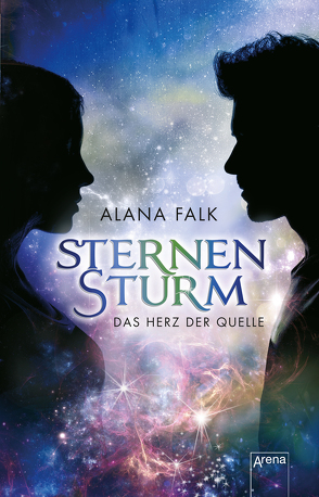 Das Herz der Quelle / Das Herz der Quelle (1). Sternensturm von Falk,  Alana