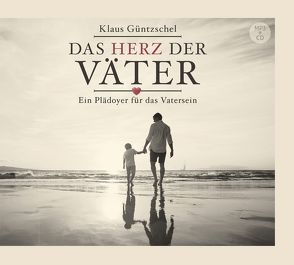 Das Herz der Väter (Hörbuch [MP3]) von Binder,  Lucian, Caspari,  Christian, Güntzschel,  Klaus, Kopp,  Daniel