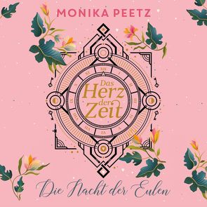 Das Herz der Zeit: Die Nacht der Eulen (Lena und Dante 2) von Peetz,  Monika, Reithmeier,  Nina