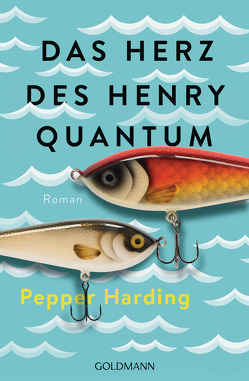 Das Herz des Henry Quantum von Harding,  Pepper, Heinemann,  Doris