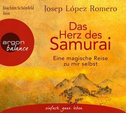 Das Herz des Samurai von Karg,  Stefanie, López Romero,  Josep, Schönfeld,  Joachim