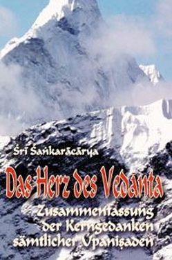 Das Herz des Vedanta von Meyer,  Emanuel, Rentsch,  Christoph, Shankaracharya