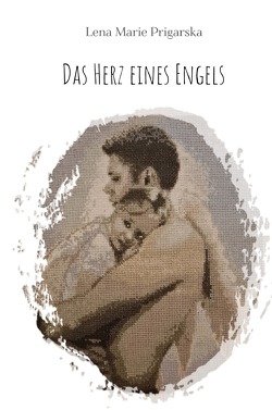 Das Herz eines Engels von Prigarska,  Lena Marie