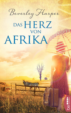 Das Herz von Afrika von Dufner,  Karin, Harper,  Beverley