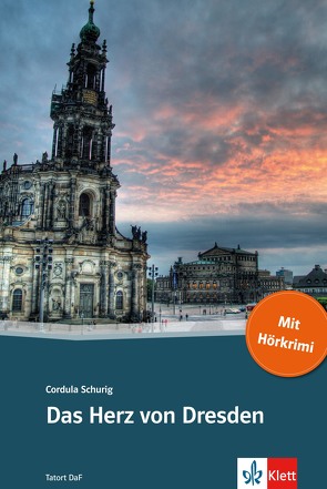 Das Herz von Dresden von Schurig,  Cordula
