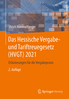 Das Hessische Vergabe- und Tariftreuegesetz (HVGT) 2021 von Rommelfanger,  Ulrich