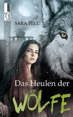 Das Heulen der Wölfe von Hill,  Sara