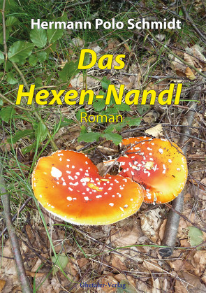 Das Hexen Nandl von Schmidt,  Hermann Polo