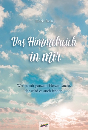 Das Himmelreich in mir von Rein,  Doris