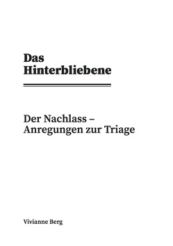 Das Hinterbliebene von Berg,  Vivianne