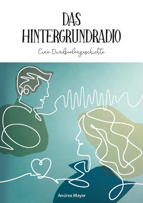 Das Hintergrundradio von Mayer,  Andrea