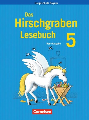 Das Hirschgraben Lesebuch – Mittelschule Bayern – 5. Jahrgangsstufe von Arbeus,  Renate, Bimek,  Dietmar, Häußler,  Eva-Marie