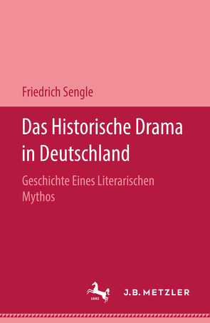 Das Historische Drama in Deutschland von Sengle,  Friedrich