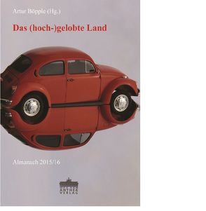 Das (hoch-)gelobte Land von Böpple,  Artur