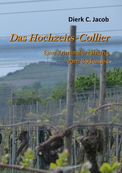 Das Hochzeits-Collier von Jacob,  Dierk C.