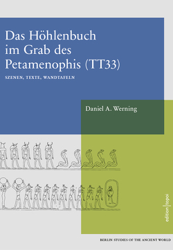 Das Höhlenbuch im Grab des Petamenophis (TT33) von Werning,  Daniel A.