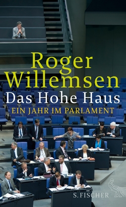 Das Hohe Haus von Willemsen,  Roger