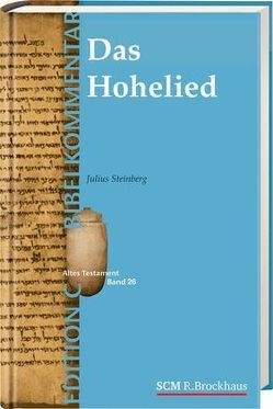 Das Hohelied (Edition C/AT/Band 26) von Steinberg,  Julius