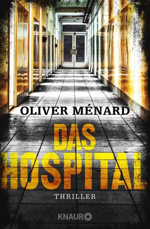 Das Hospital von Ménard,  Oliver