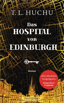 Das Hospital von Edinburgh von Huchu,  T.L., Lamatsch,  Vanessa